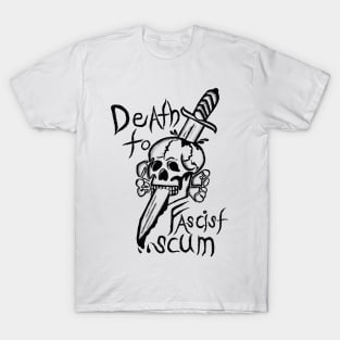 Death to Fascists T-Shirt